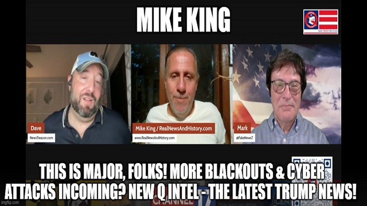 Mike King: This is Major, Folks! More Blackouts & Cyber Attacks Incoming?