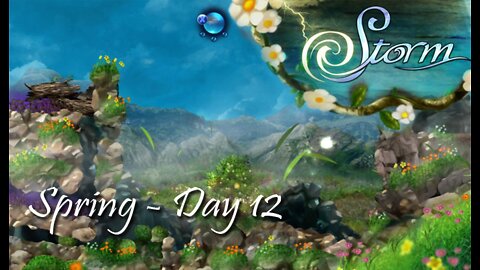 Storm: Spring - Day 12 (no commentary) Xbox 360