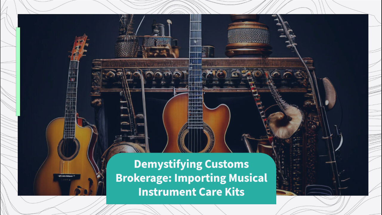 Navigating the Harmonious World of Importing Musical Instrument Care Kits