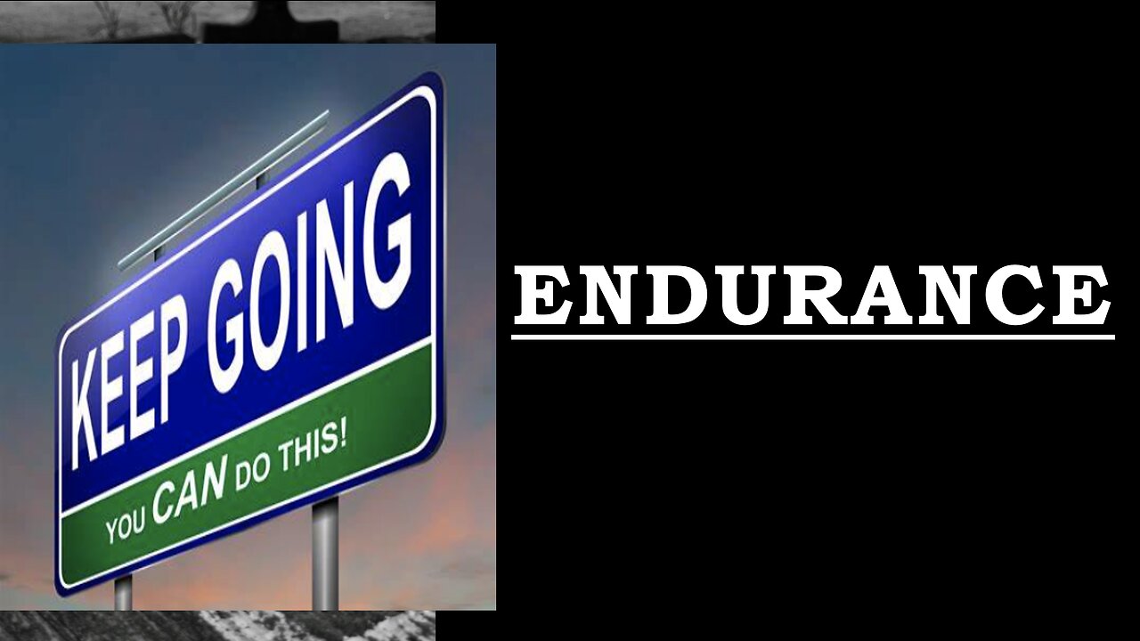 Sermon - Endurance