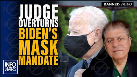 Judge Overturns Biden Mask Mandate: Napolitano Responds