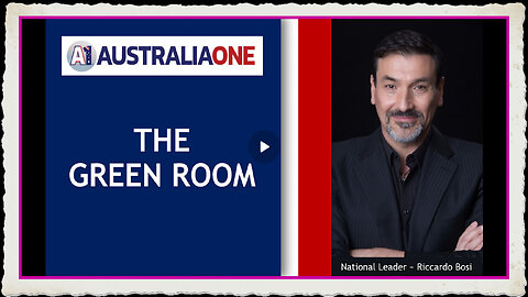 AustraliaOne Party - The Green Room (13 August 2024 - 8 00pm AEST)