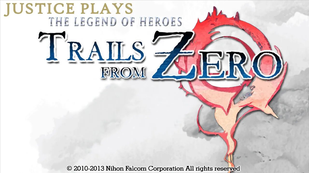 Trails From Zero - part 25 (Justice Plays: Zero no Kiseki)