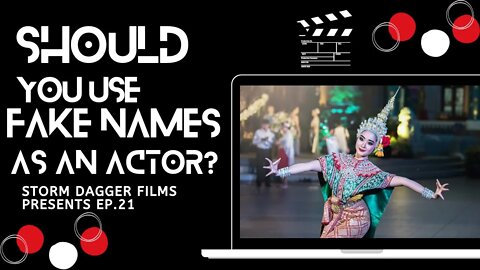 Should YOU Use FAKE Names As An ACTOR?