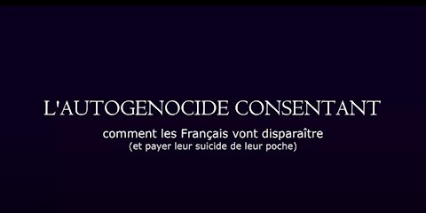 L'autogénocide des Français et des autres Occidentaux