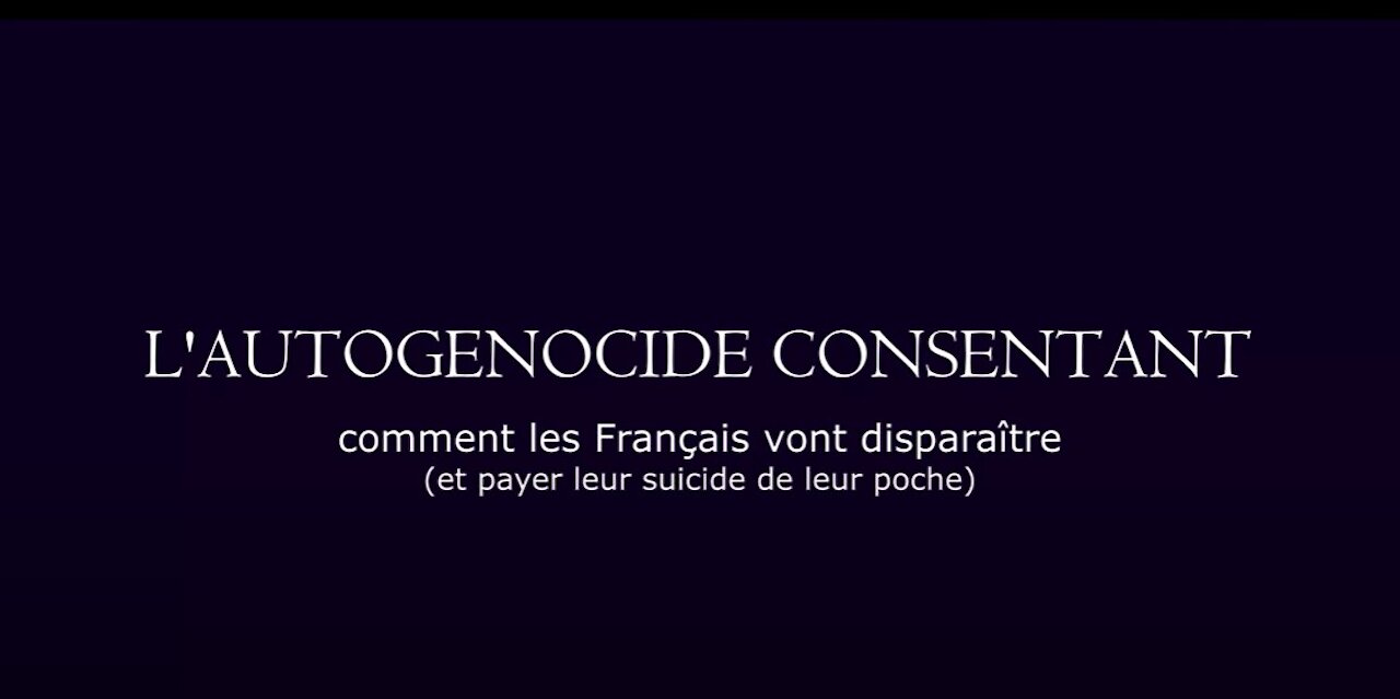 L'autogénocide des Français et des autres Occidentaux