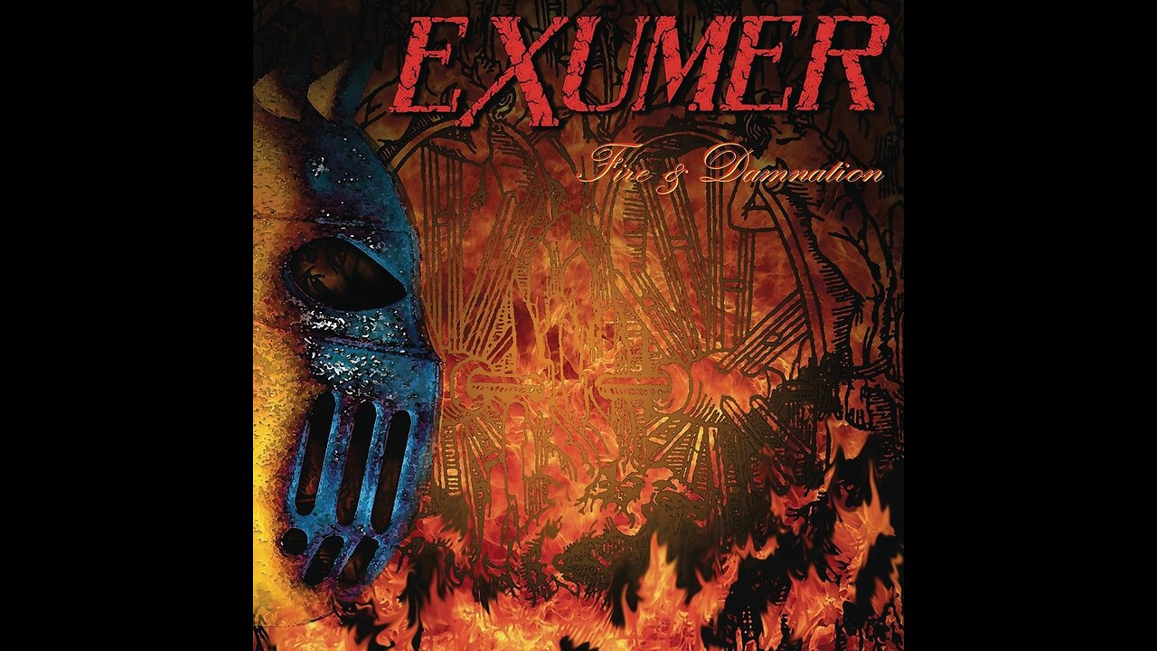 Exumer - Fire & Damnation