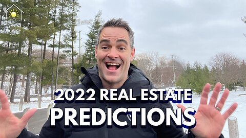 2022 Real Estate Predictions