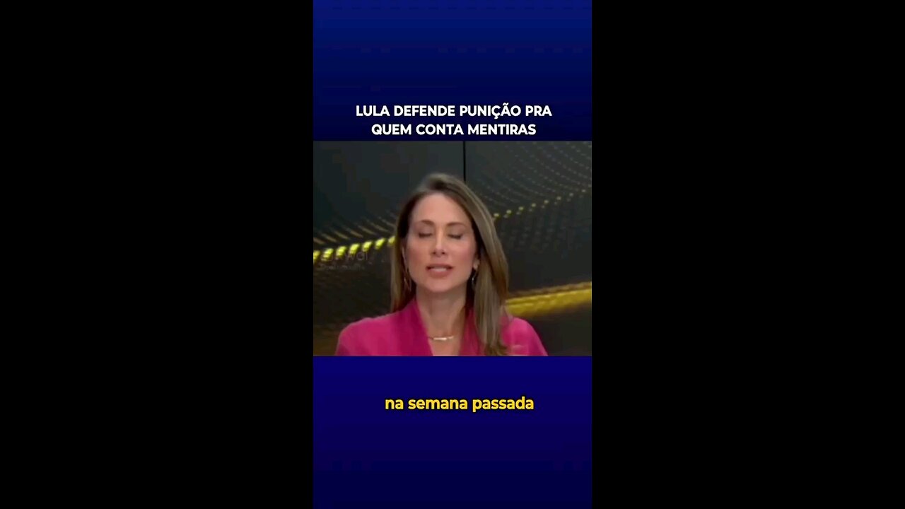 Lula defende punição para quem contar mentiras!