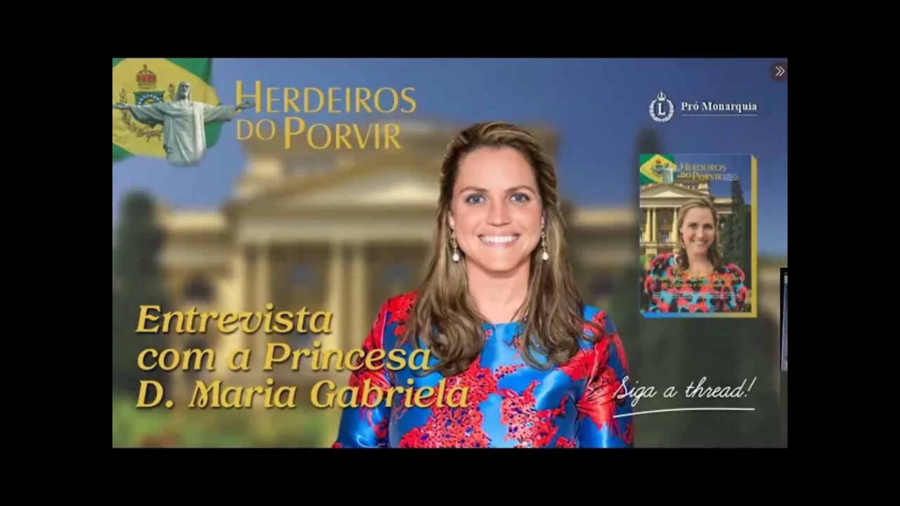 PRINCESA DONA MARIA GABRIELA CONCEDE ENTREVISTA A “HERDEIROS DO PORVIR”