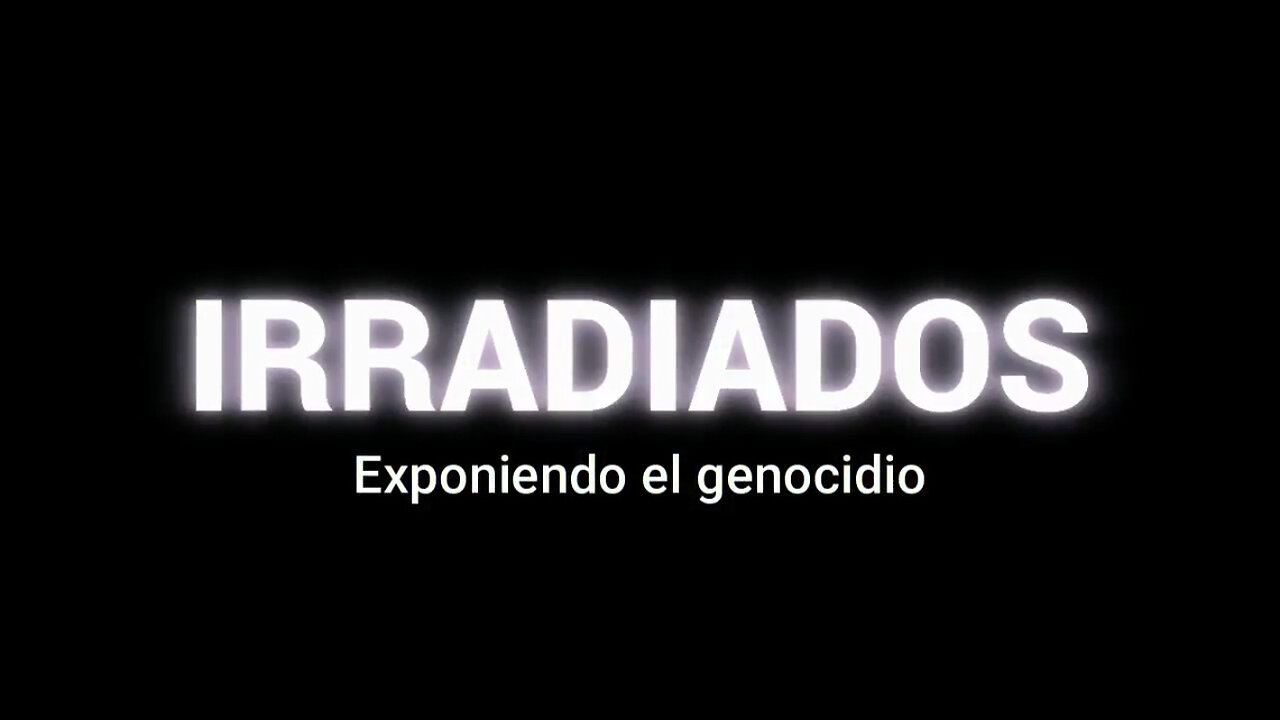 IRRADIADOS, exponiendo el genocidio