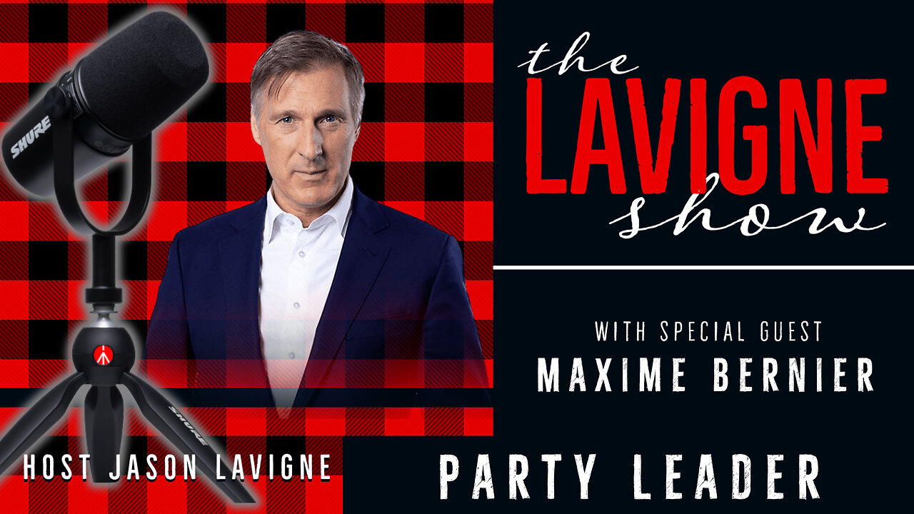 Party Leader w/ Maxime Bernier