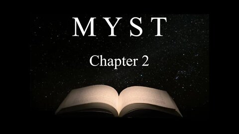 "Unlocking the Ages" Ch.2 Myst