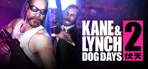 Kane & Lynch 2: Dog Days playthrough : part 4