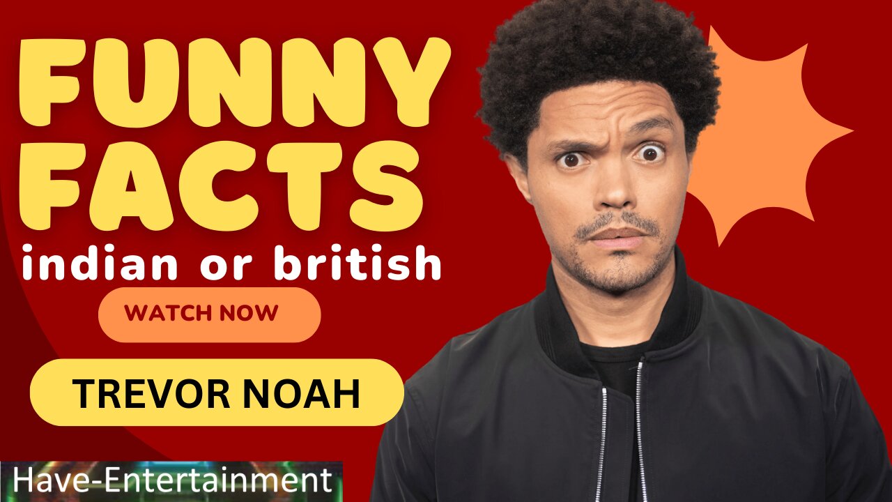 Trevor Noah's Hilarious - "Take on British Colonization of India"