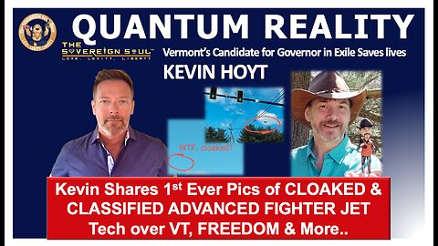 KEVIN HOYT: 1st Ever Pics of 🤩CLOAKED & CLASSIFIED FIGHTER JETS🤩 Quantum Reality, WORLD FREEDOM Near