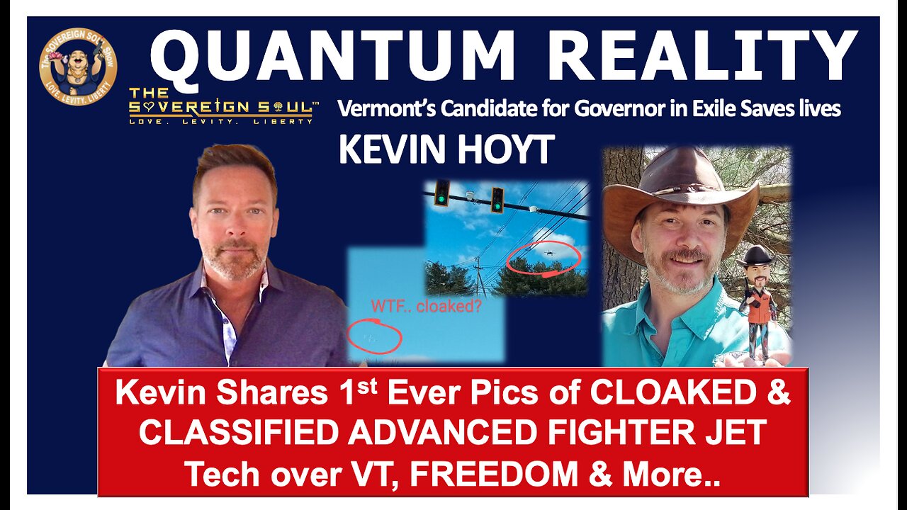 KEVIN HOYT: 1st Ever Pics of 🤩CLOAKED & CLASSIFIED FIGHTER JETS🤩 Quantum Reality, WORLD FREEDOM Near