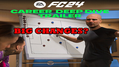 EA FC 24 CAREER MODE DEEP DIVE TRAILER REACTION