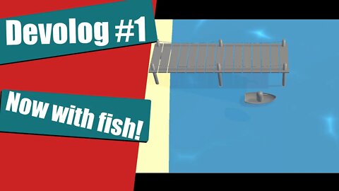 Fishing Game Devlog 1 | Let there be fish!