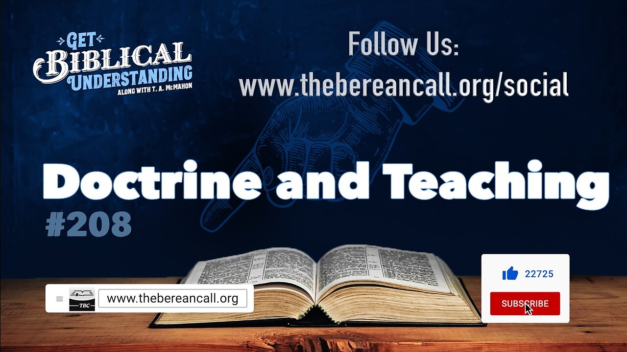 Get Biblical Understanding #208 - Doctrine and Teaching