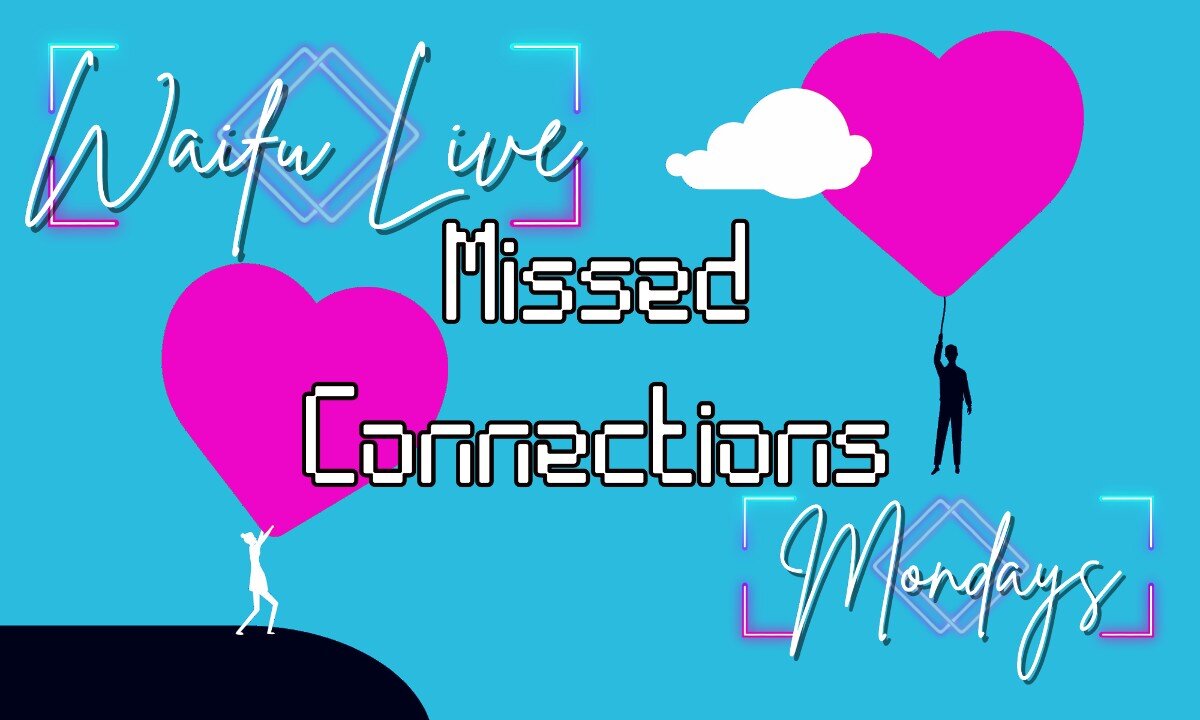 Ep. 01 - Missed Connections Mondays