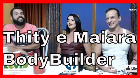 ProsaeCast #26 - com Maiara Andrade e Thiti Atletas e Body Builders de Lambari!