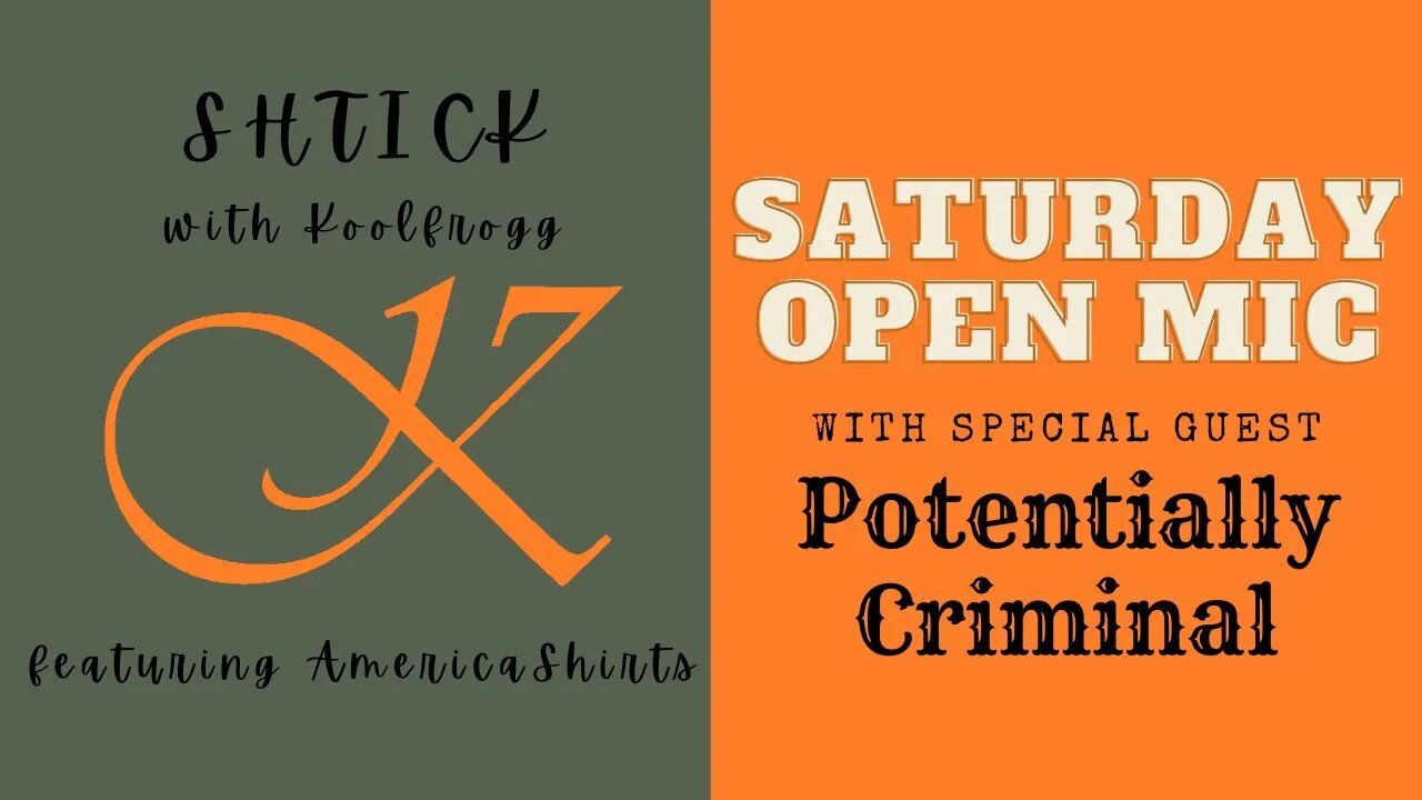 Saturday Open Mic with Special Guest @Potentially Criminal