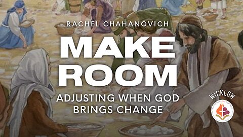 Make Room - Rachel Chahanovich June 4th, 2023