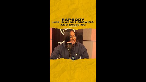 @rapsody Life is about growing and evolving