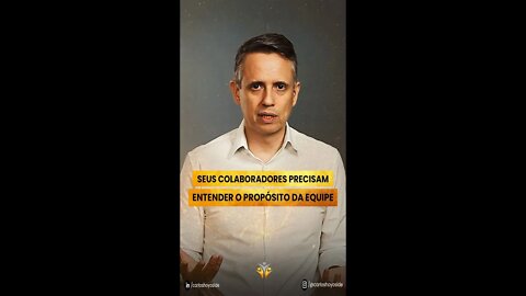 Seus Colaboradores Precisa Comprar O Propósito Da Equipe #shorts