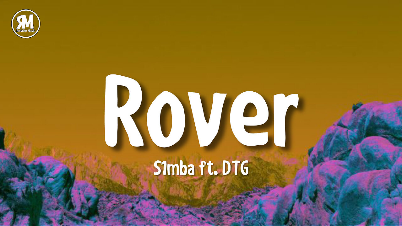 S1MBA - Rover (lyrics) Feat. DTG (sped up)