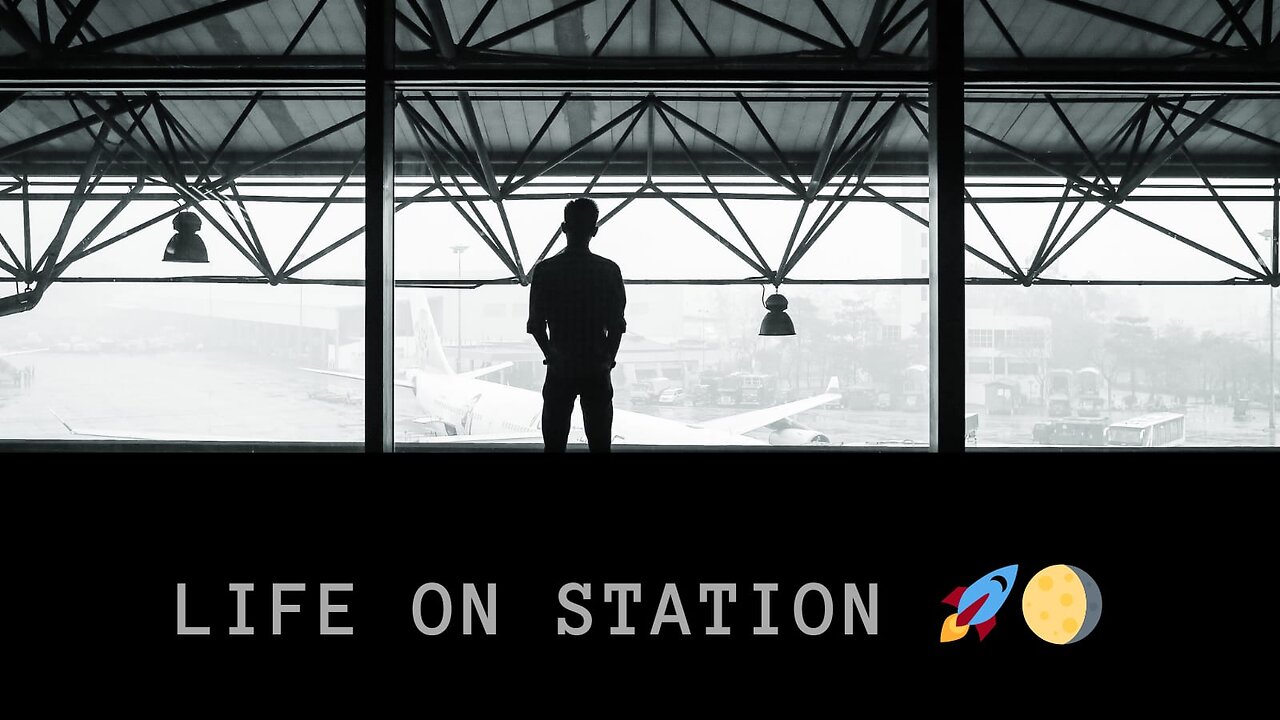 Life on Station