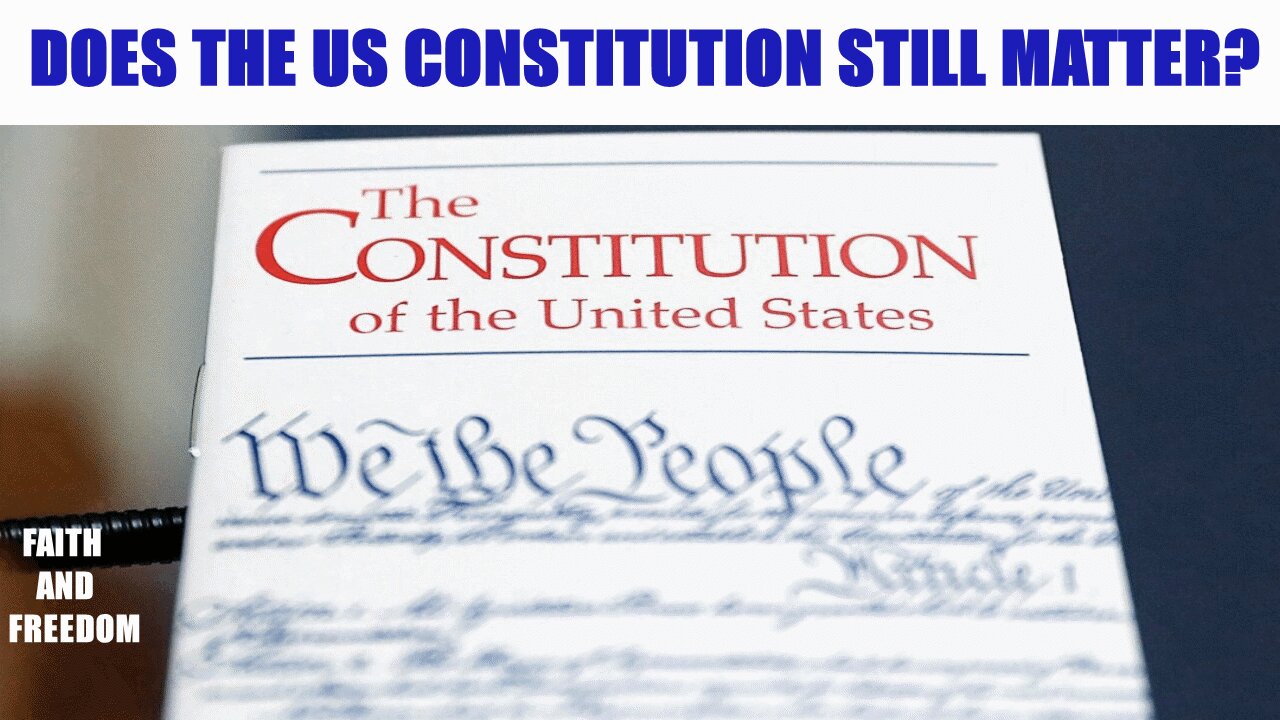 Does the US Constitution Still Matter?