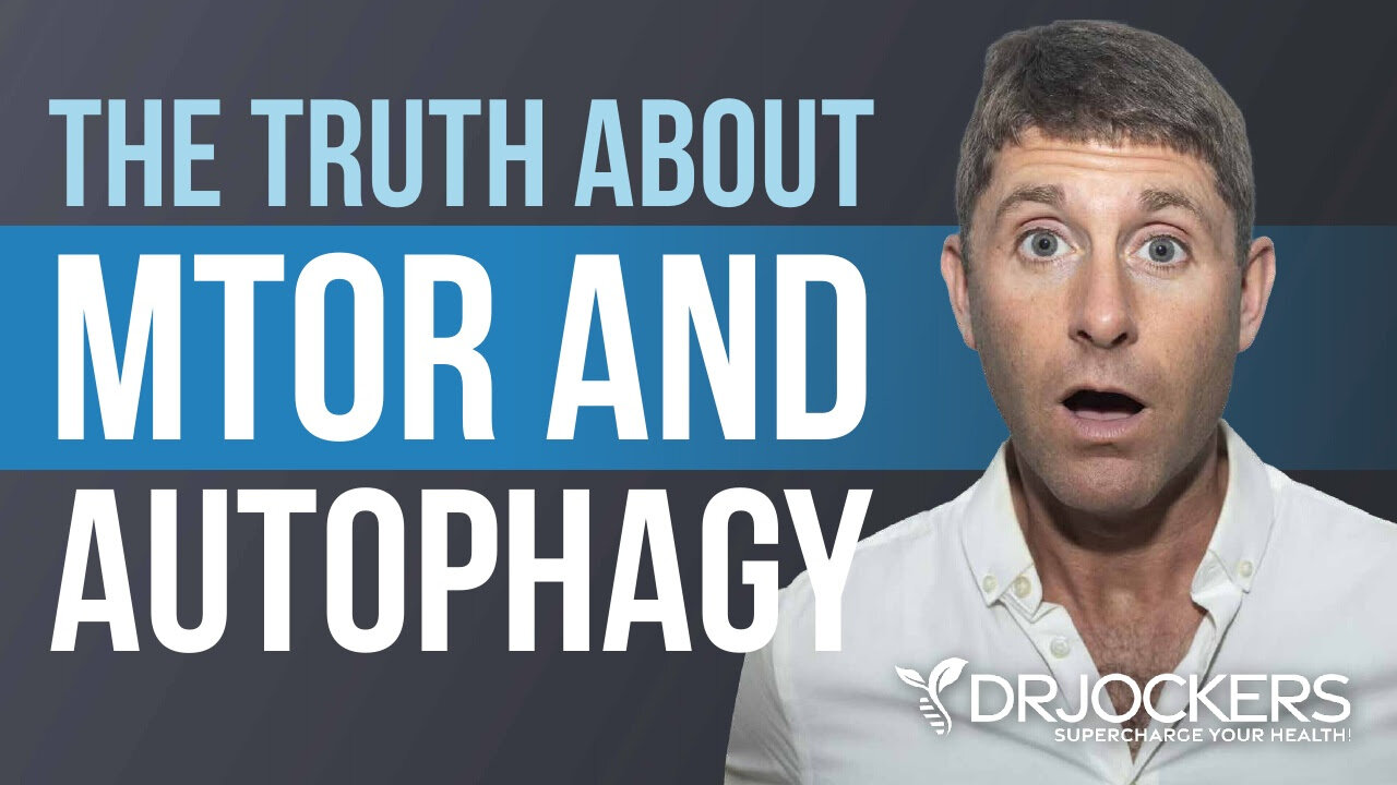 The Truth About mTOR, Autophagy and Longevity