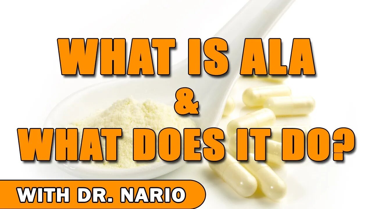 What Is ALA (Alpha-lipoic Acid) & What Does It Do? | With Dr. Nario