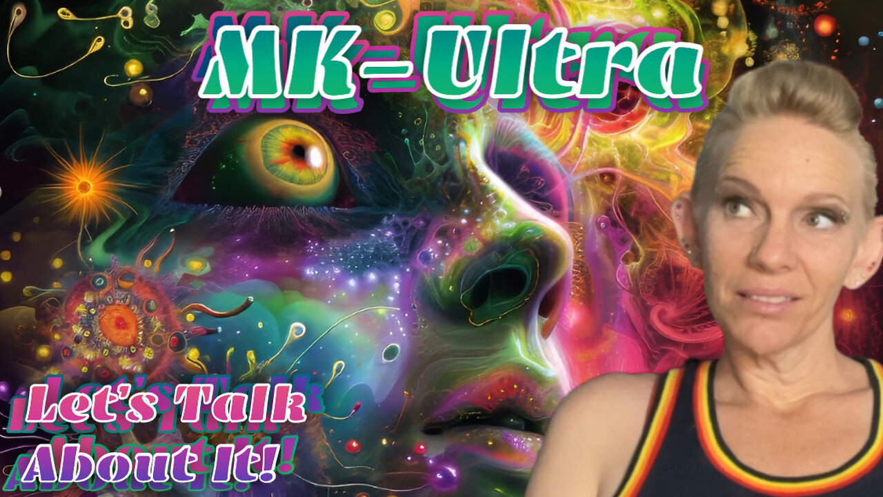 MK-Ultra: Let’s Tok About It!