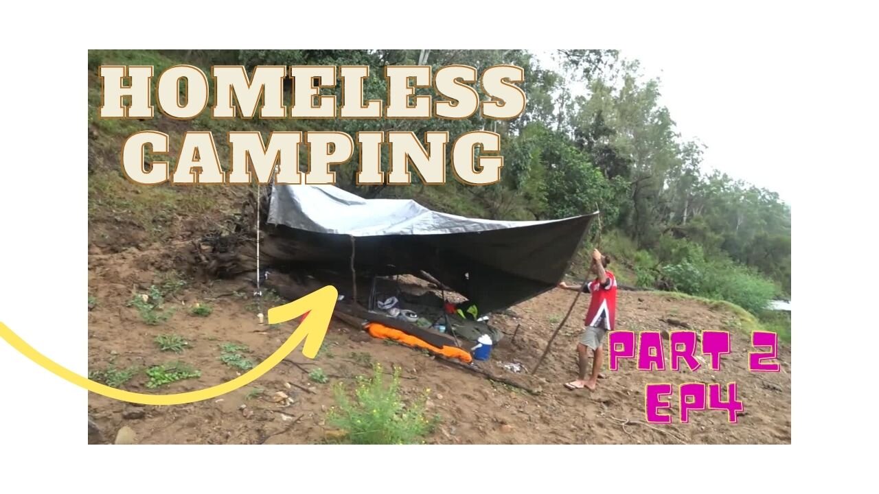 Homeless Camping, Brisbane River Edition Part 2 Ep4