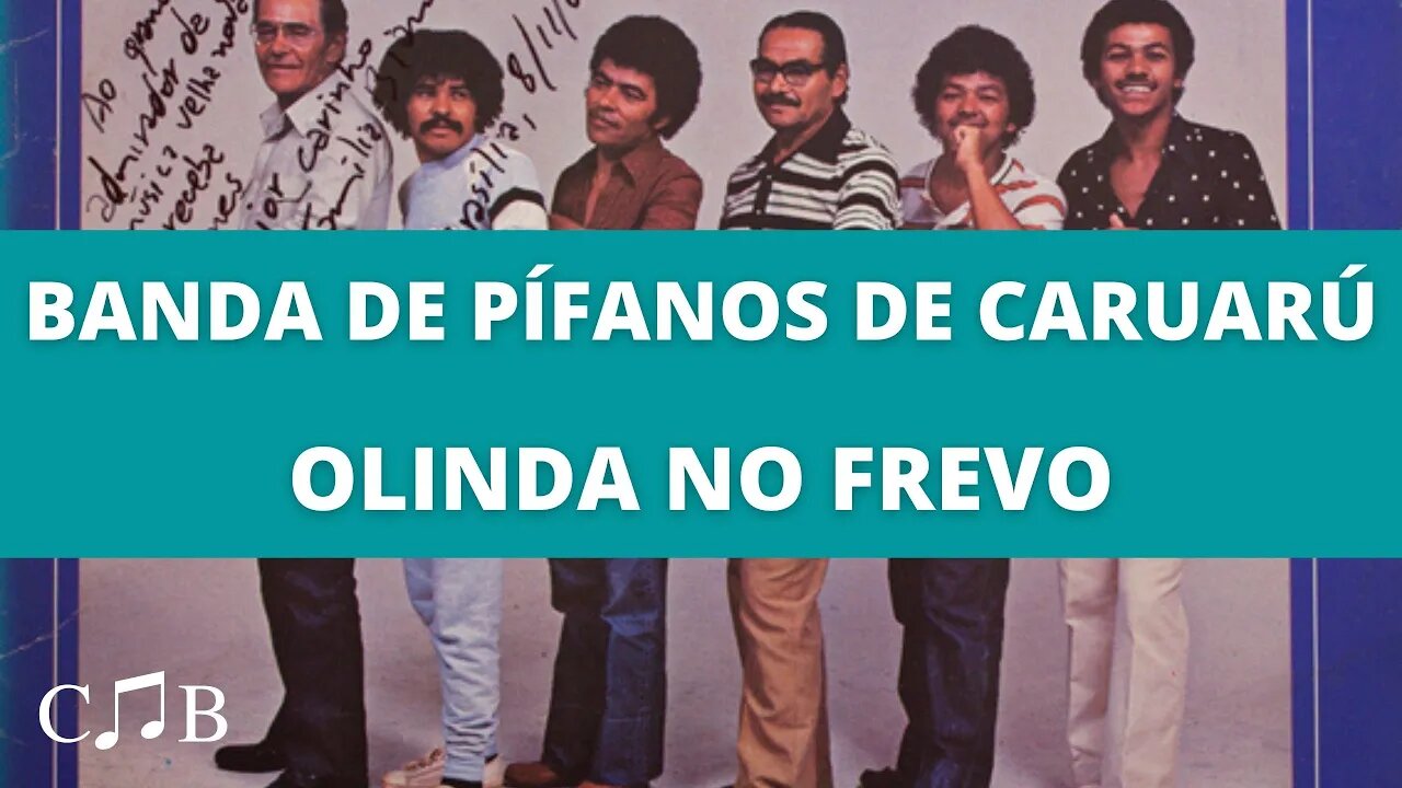 Banda de Pífanos de Caruarú - Olinda no Frevo