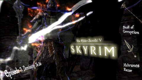 Skyrim Episode 7: Dominating The Pale