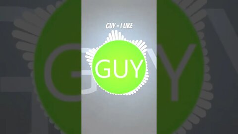 Guy - I Like