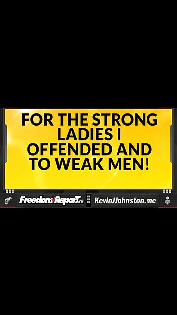 A MESSAGE TO THE STRONG WOMEN I OFFENDED!