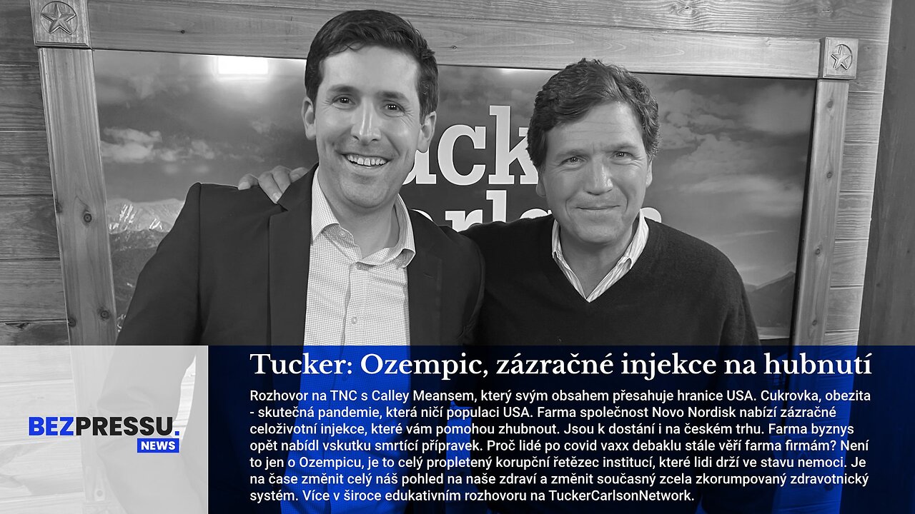 Tucker: Ozempic, zázračné injekce na hubnutí