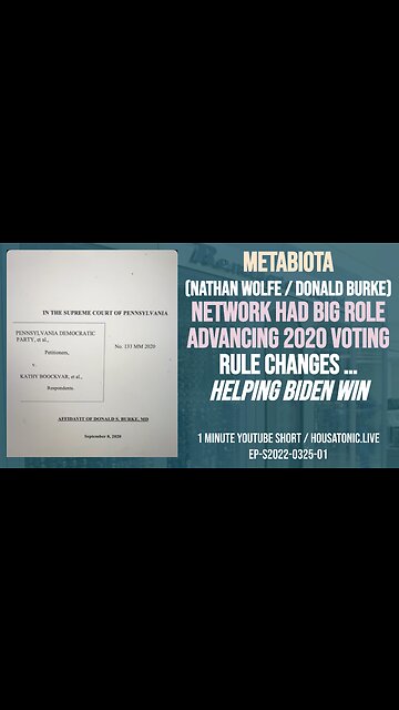 *Metabiota (Nathan Wolfe) network had big role advancing 2020 voting rule changes, helping Biden win