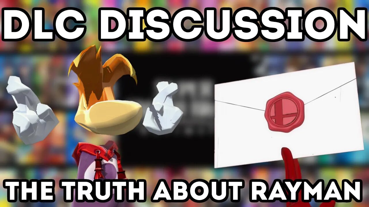 Super Smash Bros. Ultimate DLC Discussion & The Truth About Rayman