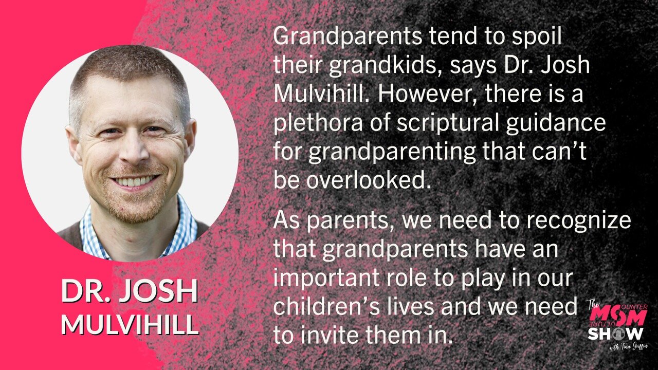 Ep. 296 - A Grandparent’s Legacy says Dr. Josh Mulvihill Should Focus on Faith in Christ