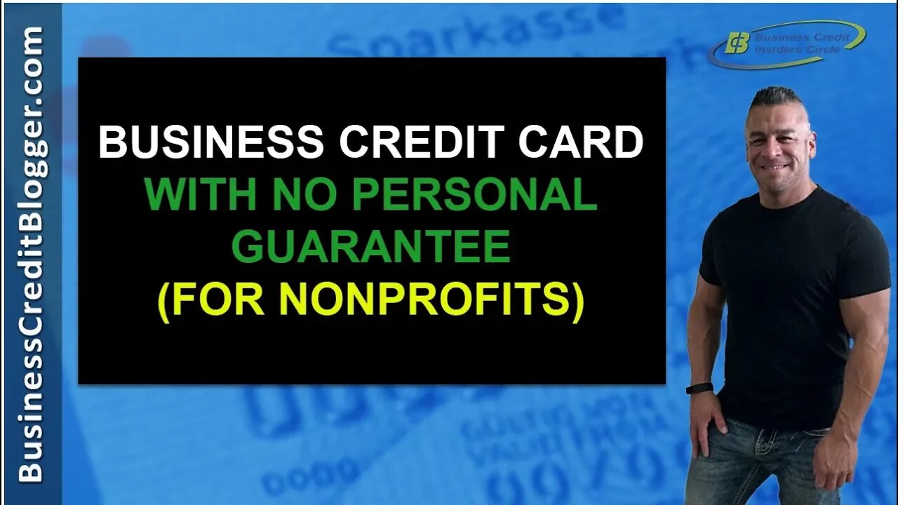 Business Credit Card With No Personal Guarantee for Nonprofits - Business Credit 2019