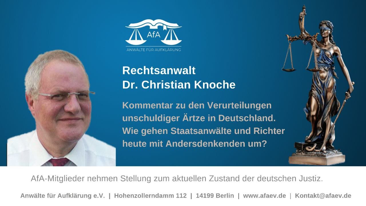 Die von der Justiz verfolgten Ärzte - Kommentar von Christian Knoche