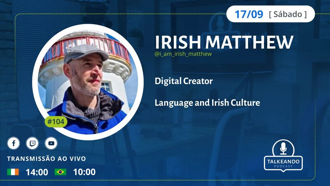 Irish Matthew - Irish language and culture | Talkeando Podcast #104