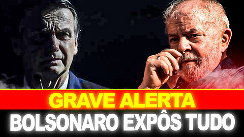 ALERTA GRAVE ! BOLSONARO EXPÔS TUDO !! ESQUERDA APAVORADA !!