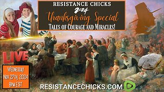 Thanksgiving Special 2024: Tales of Courage and Miracles!